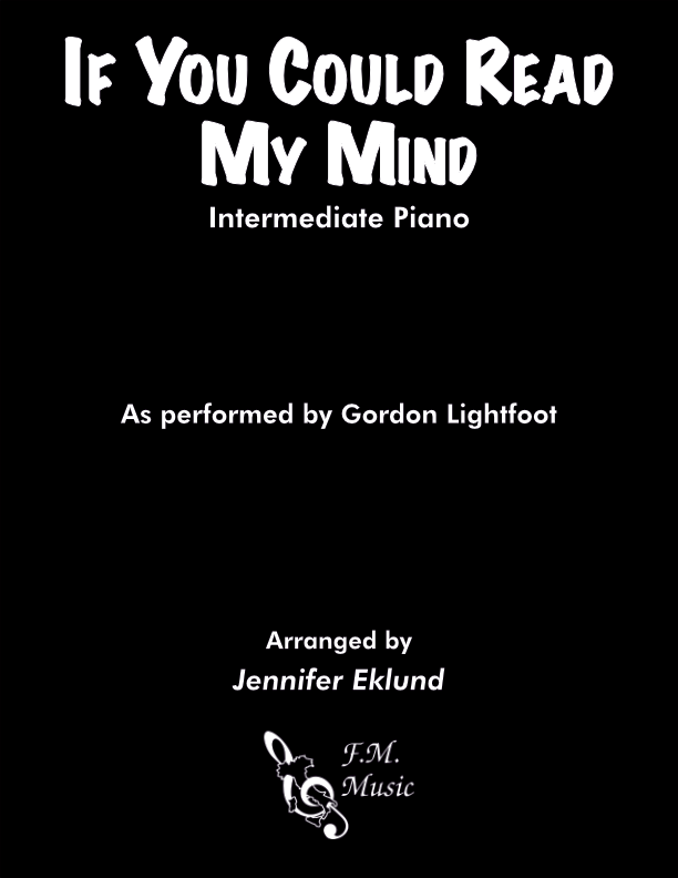 If You Could Read My Mind (Intermediate Piano)